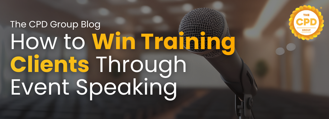 How to Win Training Business Through Speaking Engagements and Events